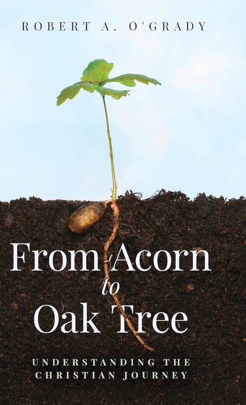 Front cover_From Acorn to Oak Tree