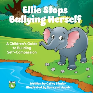 Front cover_Ellie Stops Bullying Herself