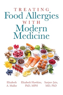 Couverture_Treating Food Allergies with Modern Medicine