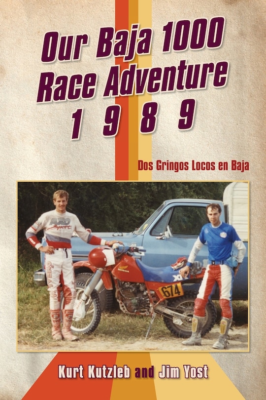 Front cover_Our Baja 1000 Race Adventure 1989
