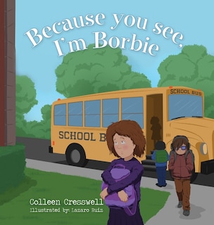 Front cover_Because you see, I'm Borbie