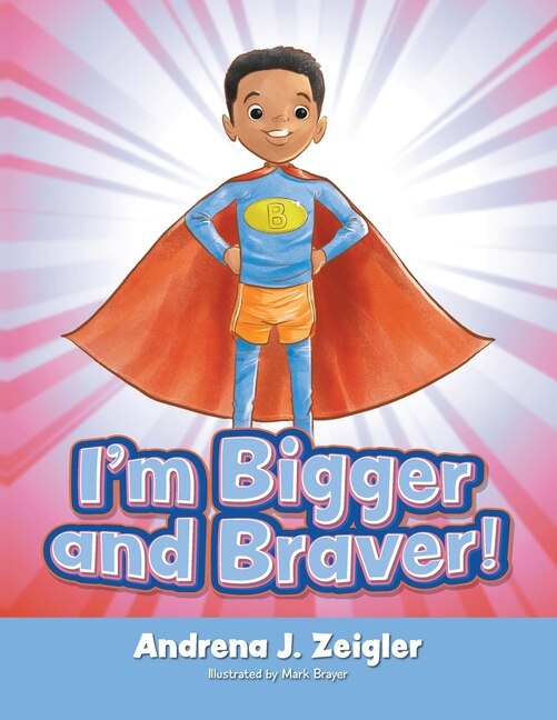 Front cover_I'm Bigger and Braver