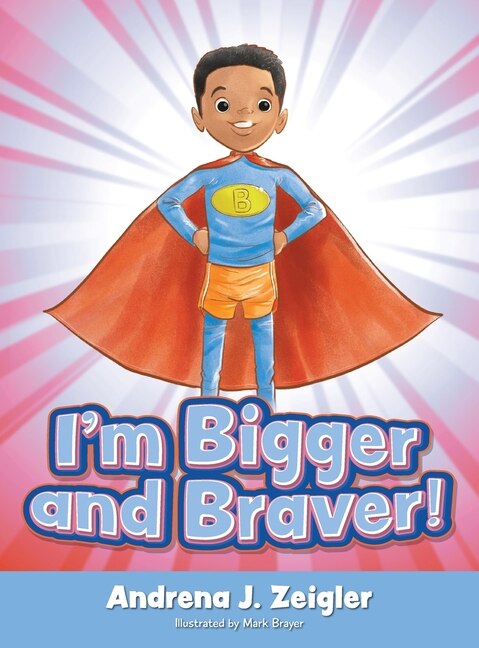Front cover_I'm Bigger and Braver