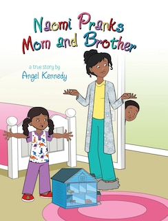 Couverture_Naomi Pranks Her Mom and Brother