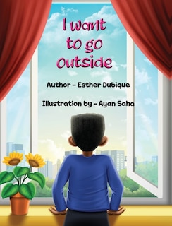 Front cover_I Want To Go Outside