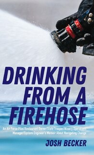 Front cover_Drinking From a Firehose
