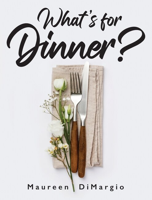 Front cover_What's for Dinner?