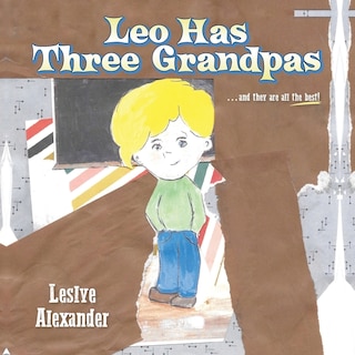 Front cover_Leo Has Three Grandpas
