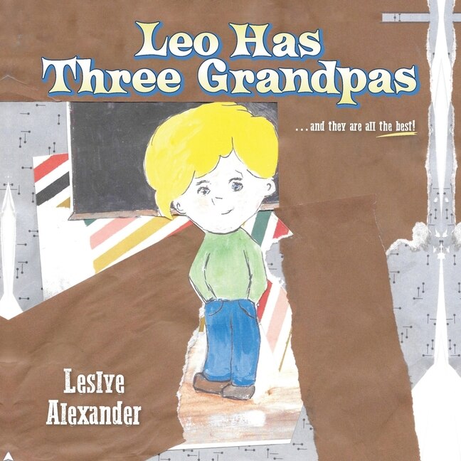Front cover_Leo Has Three Grandpas