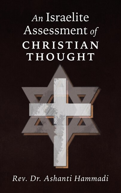 An Israelite Assessment of Christian Thought