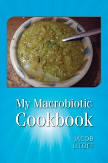 Front cover_My Macrobiotic Cookbook