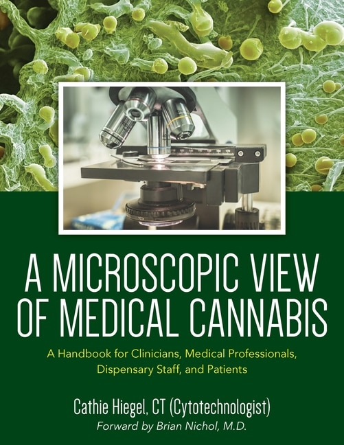 Front cover_A Microscopic View of Medical Cannabis