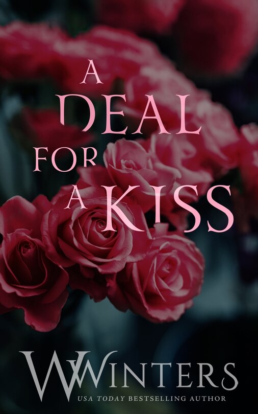 Front cover_A Deal For A Kiss