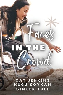 Couverture_Faces in the Crowd (These First Letters, Book Eight)