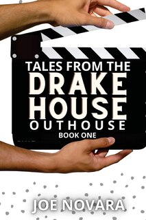 Couverture_Tales From the Drake Outhouse, Book One