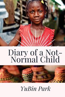 Couverture_Diary of a Not Normal Child