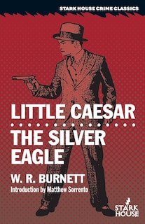 Front cover_Little Caesar / The Silver Eagle
