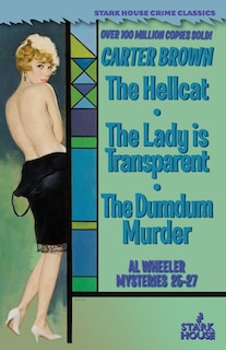 Front cover_The Hellcat / The Lady is Transparent / The Dumdum Murder