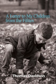 Front cover_A Letter to My Children from the Fifties