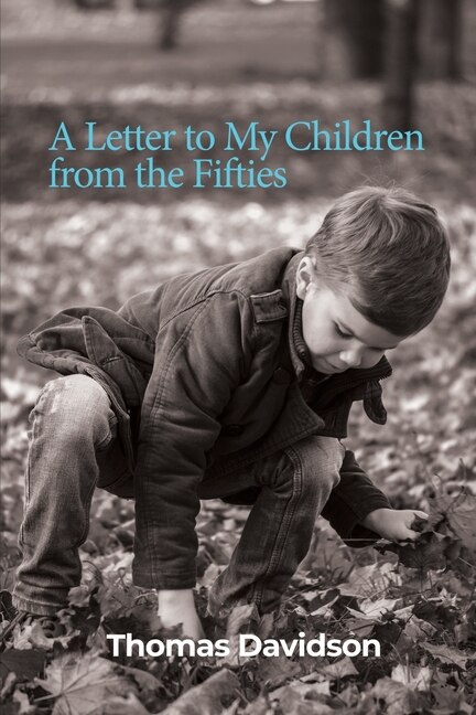 Front cover_A Letter to My Children from the Fifties