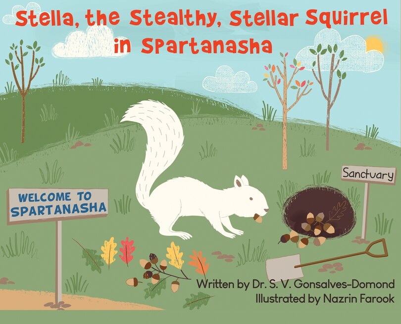 Front cover_Stella, the Stealthy, Stellar Squirrel in Spartanasha