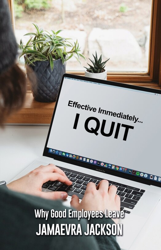 Couverture_Effective Immediately... I Quit