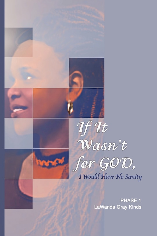 Couverture_If It Wasn't for GOD, I Would Have No Sanity