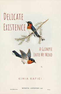 Delicate Existence: A Glimpse Into My Mind