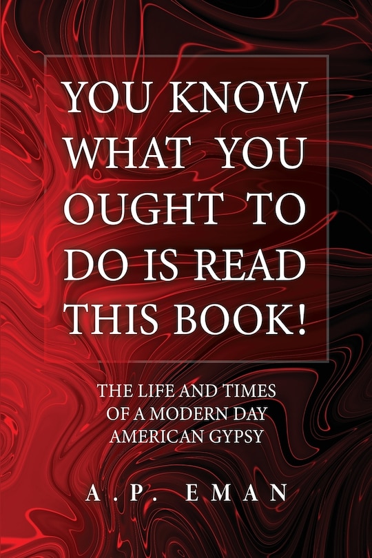 Front cover_You Know What You Ought to Do Is Read This Book!