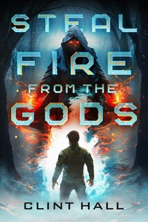 Front cover_Steal Fire from the Gods