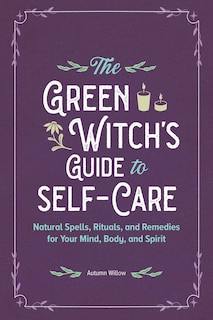 Front cover_The Green Witch's Guide to Self-Care