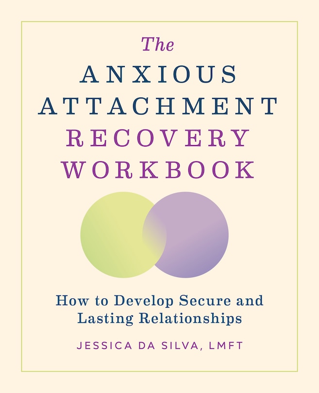Front cover_The Anxious Attachment Recovery Workbook