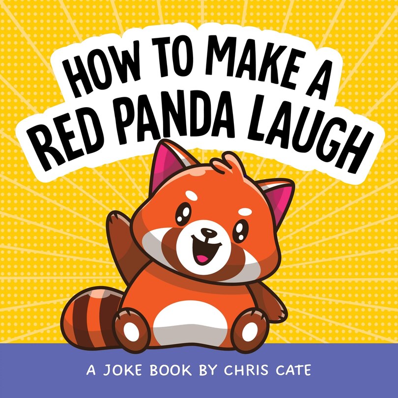 Front cover_How to Make a Red Panda Laugh