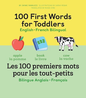 Couverture_100 First Words for Toddlers: English-French Bilingual