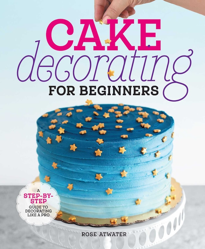 Front cover_Cake Decorating For Beginners