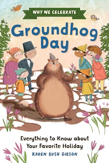 Front cover_Why We Celebrate Groundhog Day