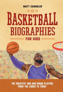 Front cover_Basketball Biographies for Kids
