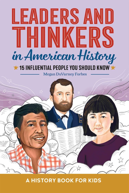 Front cover_Leaders and Thinkers in American History: An American History Book for Kids