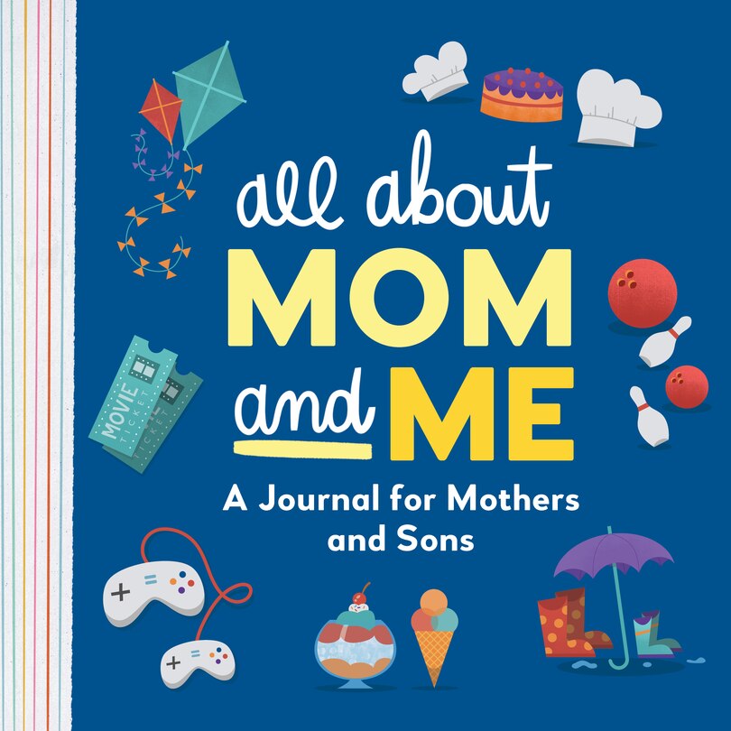 All About Mom And Me: A Journal For Mothers And Sons