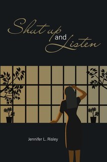 Front cover_Shut Up and Listen
