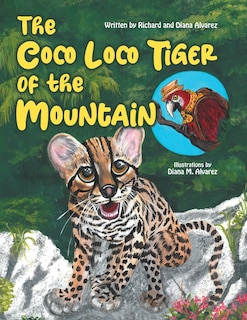 Front cover_The Coco Loco Tiger of the Mountain
