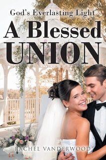 Front cover_A Blessed Union