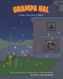 Front cover_Grampa Hal Flies That Don't Burn