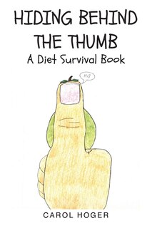 Front cover_Hiding Behind The Thumb