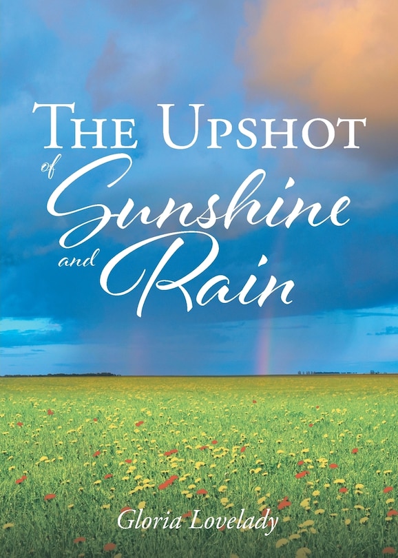 Front cover_The Upshot of Sunshine and Rain