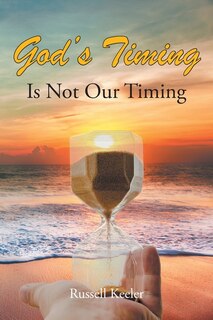 Front cover_God's Timing Is Not Our Timing