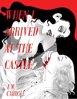 Front cover_When I Arrived at the Castle