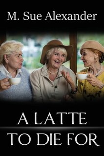 Front cover_A Latte to Die For