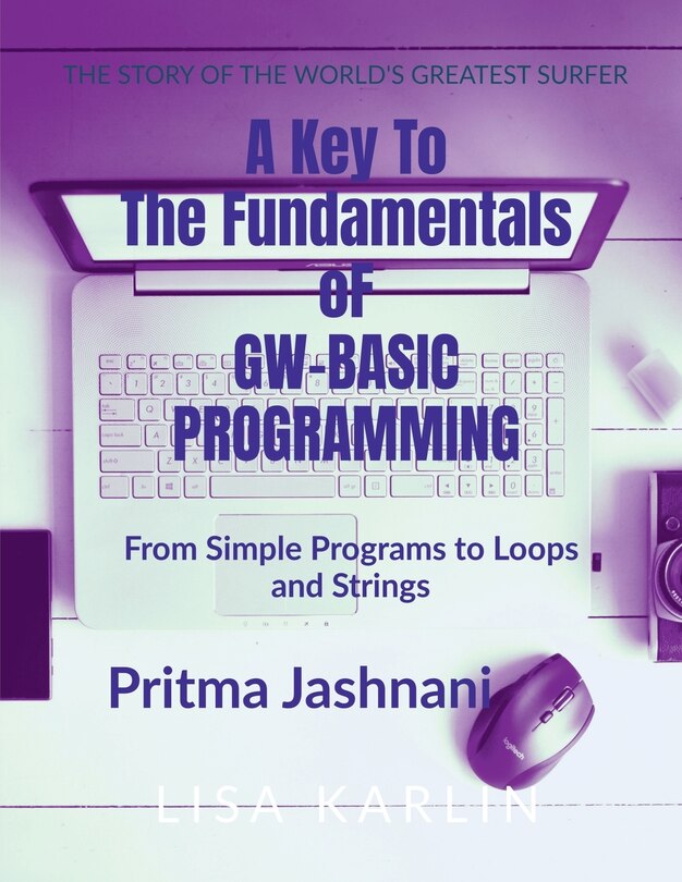 Couverture_A Key To The Fundamentals of GW-BASIC Programming