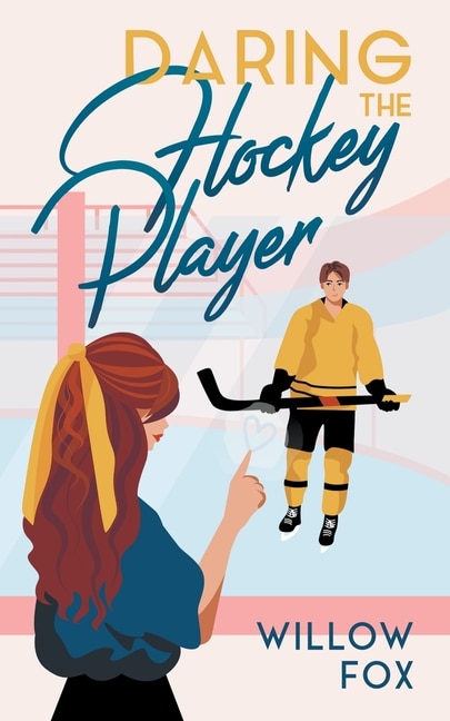 Front cover_Daring the Hockey Player